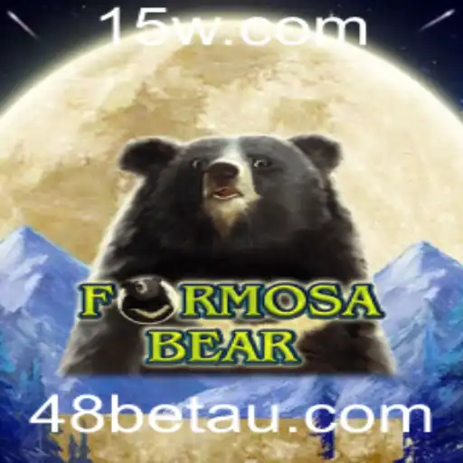 48bet | Descubra o Fascinante Mundo do Jogo FormosaBear e a Dinâmica de 48bet