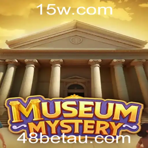 48bet | MuseumMystery: Explorando um Mundo de Intriga e Aventura